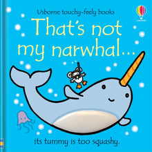 Load image into Gallery viewer, That&#39;s not my narwhal...(Special 20th anniversary edition)
